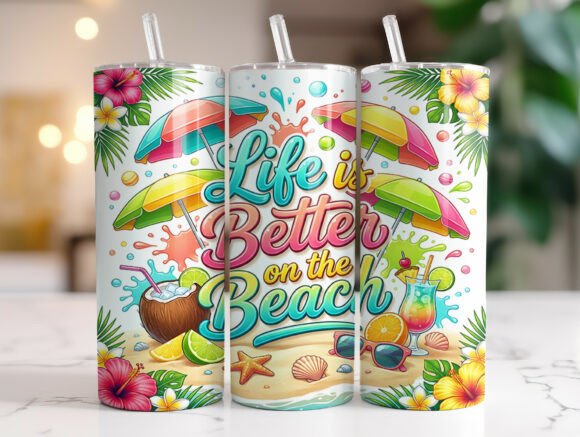 Life is Better on the Beach Tumbler Wrap